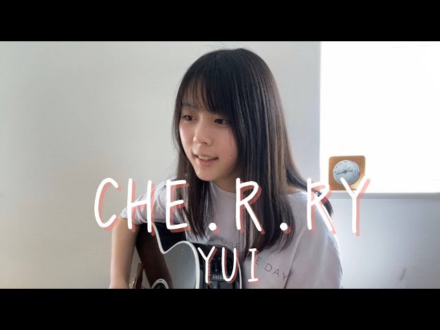 CHE.R.RY【TAB譜】 / YUI